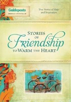 Stories of Friendship to Warm the Heart (Hardback)