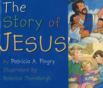The Story of Jesus (Board book)
