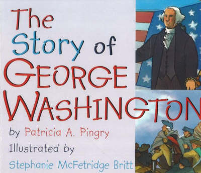 The Story of George Washington (Board book)