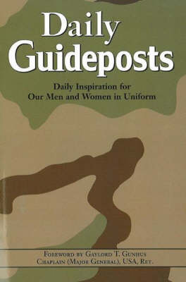 Daily Guideposts: Daily Inspiration for Our Men and Women in Uniform (Paperback)