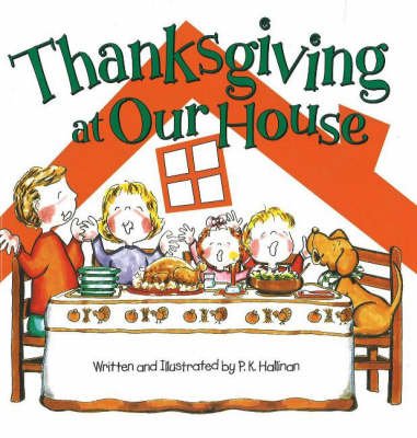 Thanksgiving at Our House (Hardback)