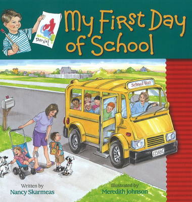 My First Day of School (Hardback)