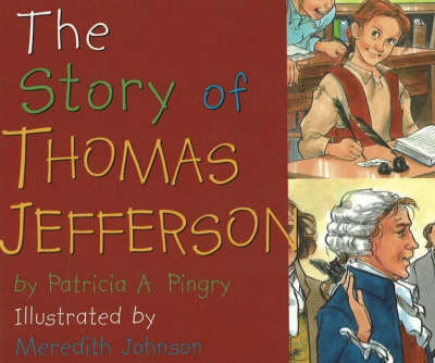 The Story of Thomas Jefferson (Board book)