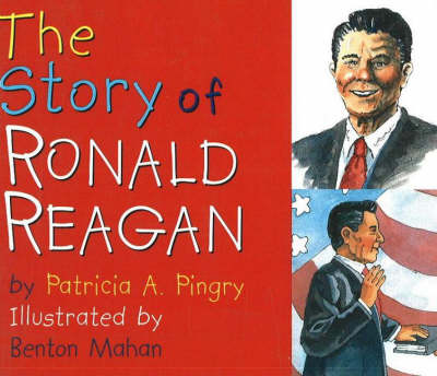 The Story of Ronald Reagan (Board book)