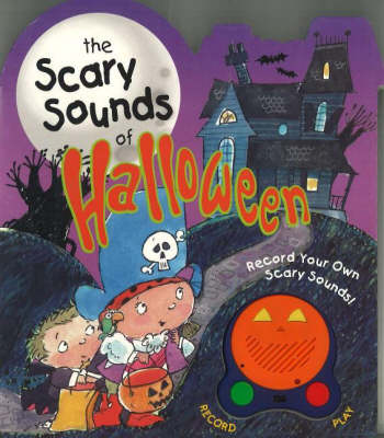 Scary Sounds of Halloween (Board book)