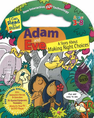 Adam and Eve: A Story About Making Right Choices