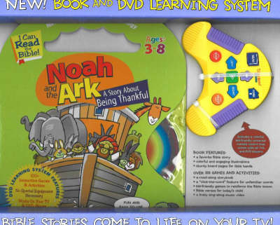 Noah & the Ark: A Story About Being Thankful