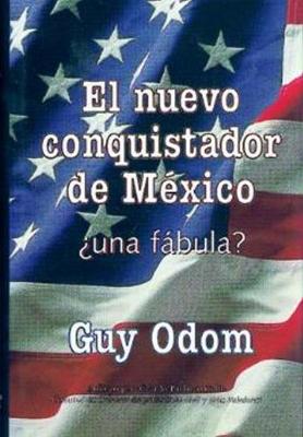 El Nuevo Conquistador de Mexico: ?Una Fabula? (Hardback)