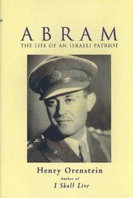 Abram: The Life of an Israeli Patriot (Hardback)