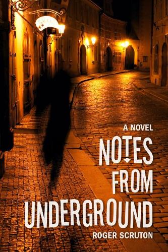 Notes from Underground (Hardback)