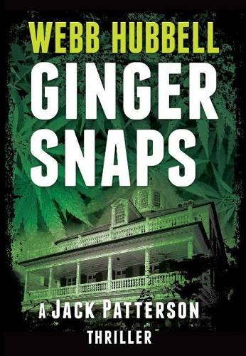 Ginger Snaps: A Jack Patterson Thriller (Hardback)
