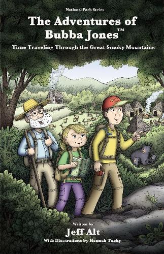 The Adventures of Bubba Jones: Time Traveling Through the Great Smoky Mountains (Paperback)