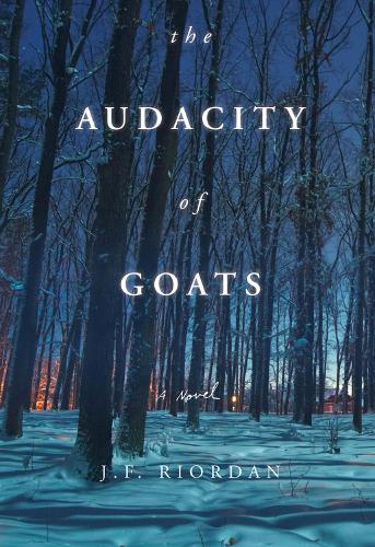 The Audacity of Goats: A Novel (Paperback)