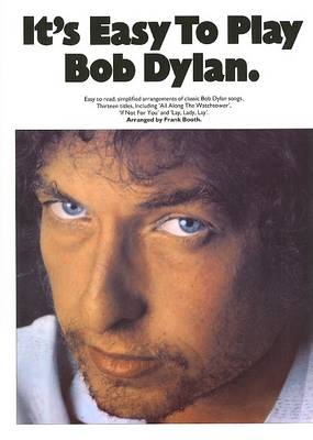 It's Easy To Play Bob Dylan (Paperback)