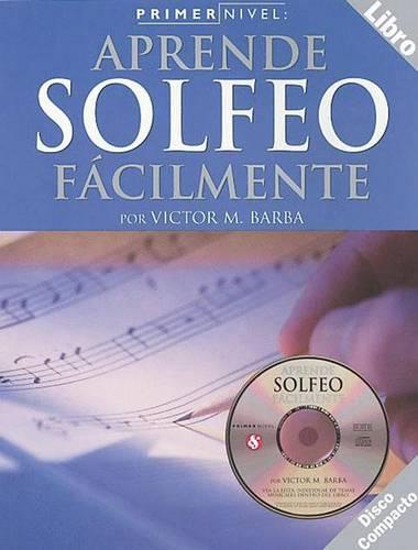 Primer Nivel: Aprende Solfeo Facilmente (Paperback)