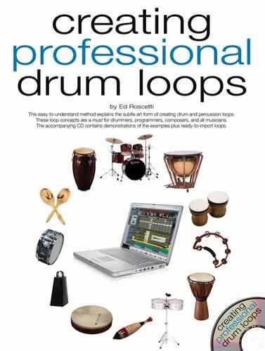 Creating Professional Drum Loops (Paperback)