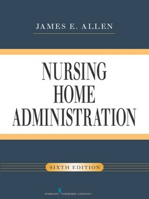 Nursing Home Administration (Paperback)