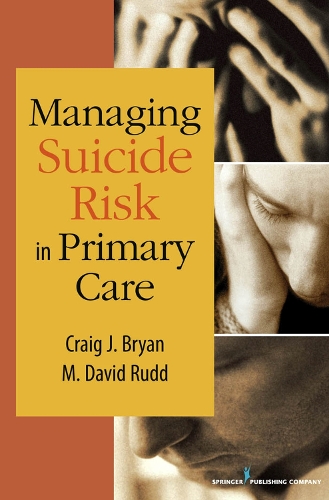 Managing Suicide Risk in Primary Care (Paperback)