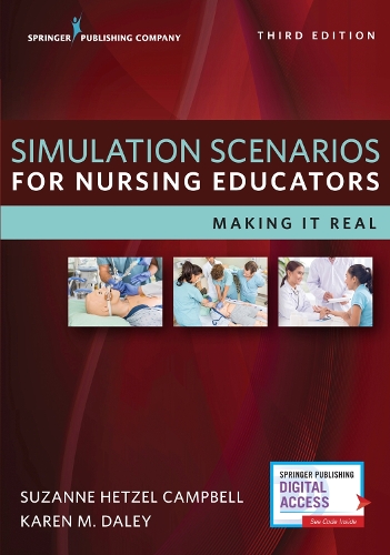 Simulation Scenarios for Nursing Educators: Making it Real (Paperback)