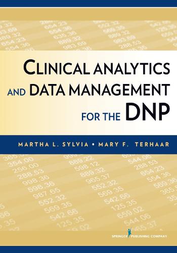 Clinical Analytics and Data Management for the DNP (Paperback)