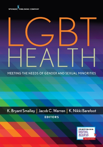 LGBT Health: Meeting the Needs of Gender and Sexual Minorities (Paperback)