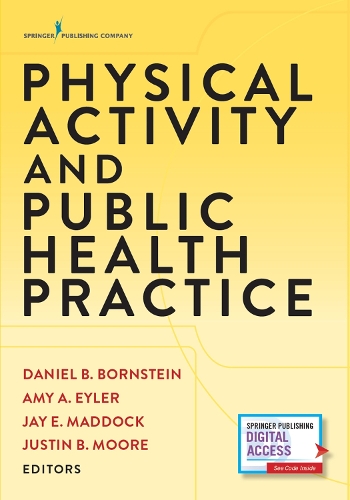 Physical Activity and Public Health Practice (Paperback)