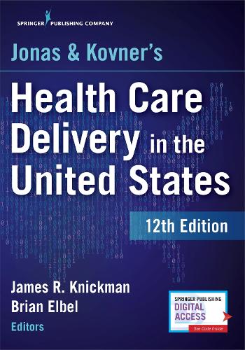 Jonas and Kovner's Health Care Delivery in the United States (Paperback)