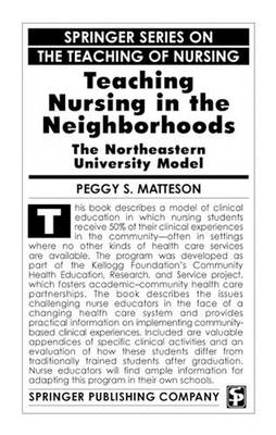Teaching Nursing in the Neighborhoods (Hardback)
