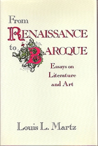 From Renaissance to Baroque: Essays on Literature and Art (Hardback)