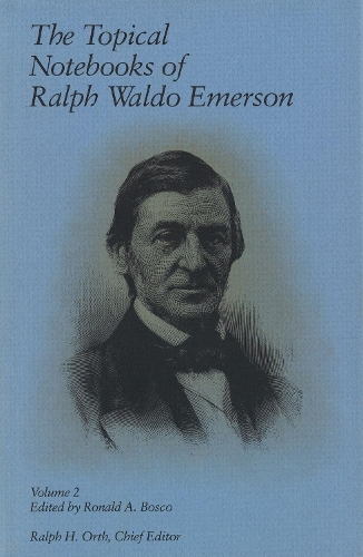 The Topical Notebooks of Ralph Waldo Emerson v. 2 (Hardback)