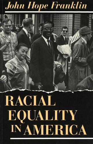 Racial Equality in America (Paperback)