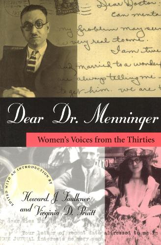 Dear Dr. Menninger: Women's Voices from the Thirties (Paperback)