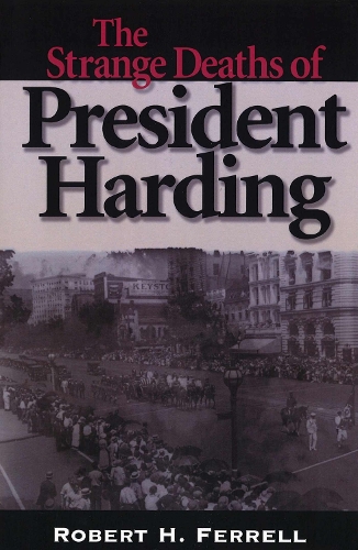 The Strange Deaths of President Harding (Paperback)