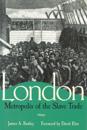 London, Metropolis of the Slave Trade - Shades of Blue & Gray Series (Hardback)