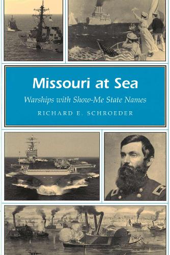 Missouri at Sea: Warships with Show-me-state Names - Missouri Heritage Readers Series (Paperback)