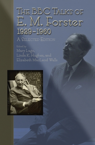 The BBC Talks of E.M. Forster 1929-1960 (Hardback)
