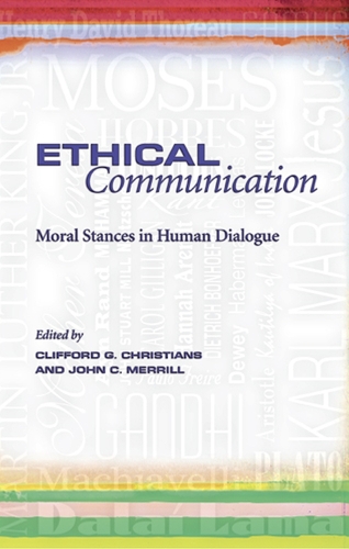 Ethical Communication: Moral Stances in Human Dialogue (Hardback)