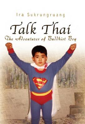 Talk Thai: The Adventures of Buddha Boy (Hardback)