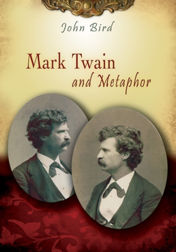 Mark Twain and Metaphor - Mark Twain and His Circle (Paperback)