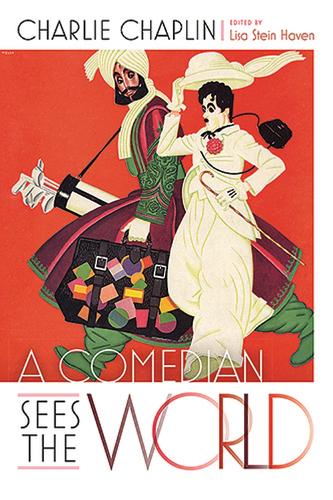 A Comedian Sees the World: Charlie Chaplin (Hardback)