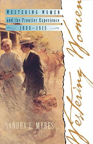 Westering Women & the Frontier (Paperback)