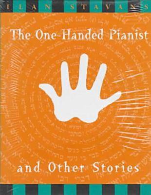 "One Handed Pianist" and Other Stories (Hardback)
