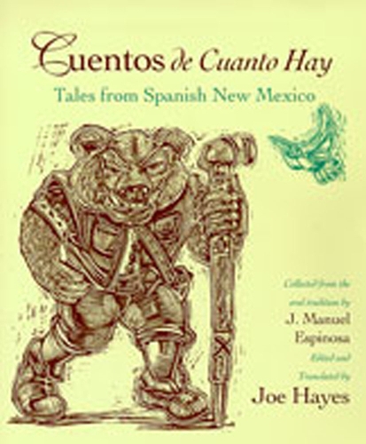 Cuentos De Cuanto Hay: Tales from Spanish New Mexico (Paperback)