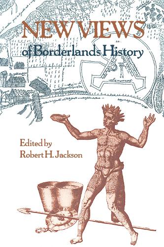 New Views of Borderlands History (Paperback)