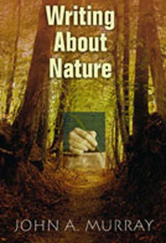 Writing about Nature: A Creative Guide (Paperback)