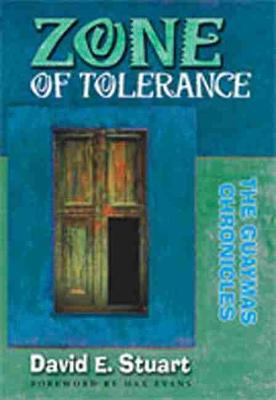 Zone of Tolerance: The Guaymas Chronicles (Hardback)