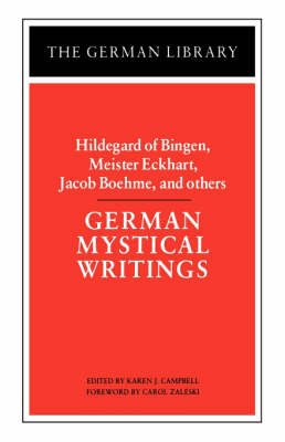 German Mystical Writings - The German library Vol 5 (Hardback)