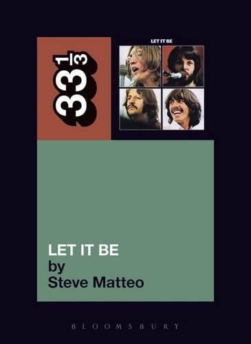 The Beatles' Let It Be by Steve Matteo Waterstones