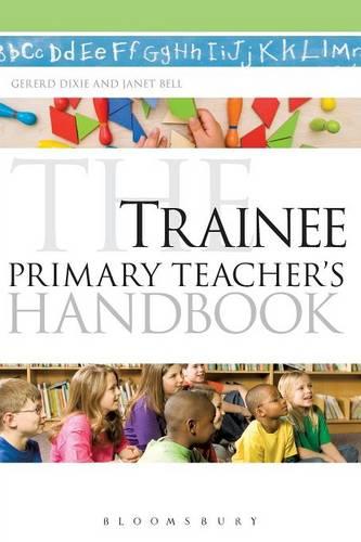 The Trainee Primary Teacher's Handbook - Continuum Education Handbooks (Paperback)