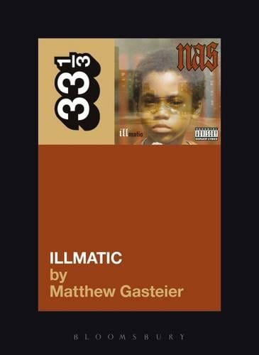 Nas's Illmatic - 33 1/3 (Paperback)